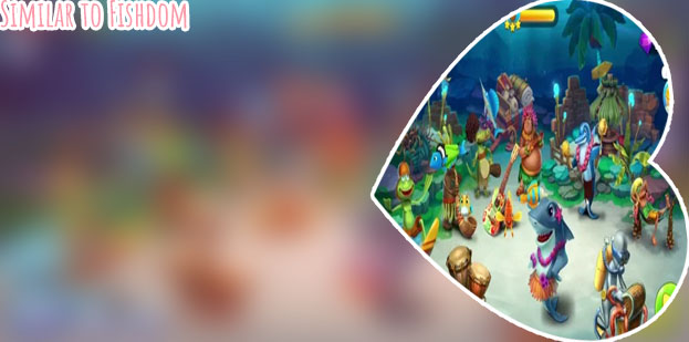 Games similar to fishdom