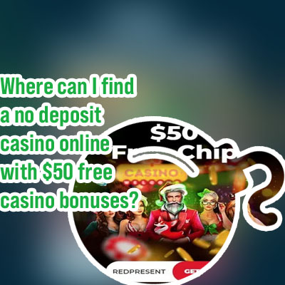 $50 free chip casino no deposit